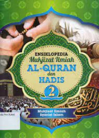 Image of Ensiklopedia mukjizat ilmiah Al-Qur'an dan Hadis jilid 2