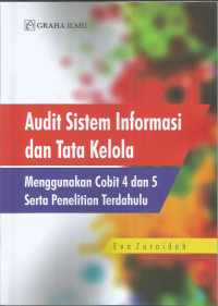 Image of Audit sistem informasi dan tata kelola menggunakan Cobit 4 dan 5 serta penelitian terdahulu