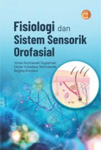 Image of Fisiologi dan sistem sensorik orofasial