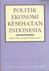 Image of Politik ekonomi kesehatan Indonesia