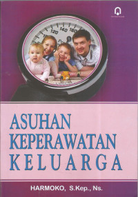 Image of Asuhan keperawatan keluarga