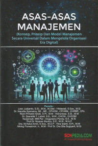 Image of Asas asas manajemen : konsep, prinsip dan model manajemen secara universal dalam mengelola organisasi era digital