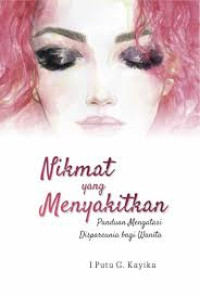 Image of Nikmat yang menyakitkan: Panduan mengatasi dispareunia bagi wanita