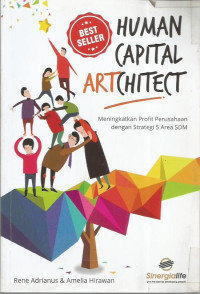 Image of Human capital artchitect : meningkatkan profit perusahaan dengan strategi 5 area SDM