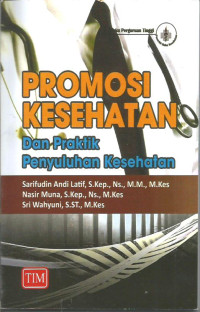 Image of Promosi kesehatan dan praktik penyuluhan kesehatan
