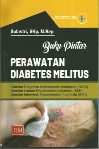 Image of Buku pintar perawatan diabetes melitus