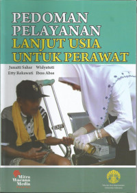 Image of Pedoman pelayanan lanjut usia untuk perawat